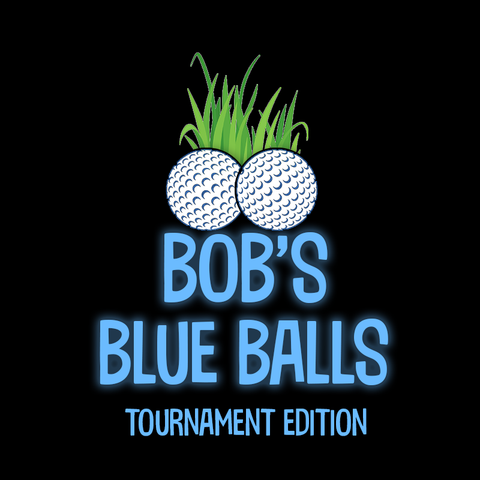 Bob’s Blue Balls! - Tournament Edition